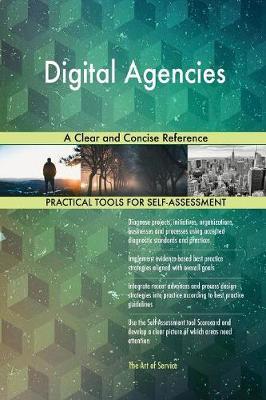 Digital Agencies a Clear and Concise Reference by Gerardus Blokdyk image