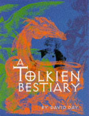 A Tolkien Bestiary by David Day image