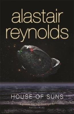 House of Suns by Alastair Reynolds image