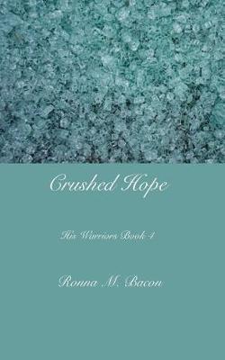 Crushed Hope by Ronna M Bacon image