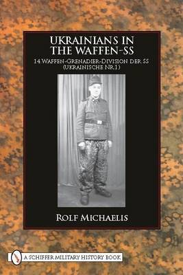 Ukrainians in the Waffen-SS on Hardback by Rolf Michaelis