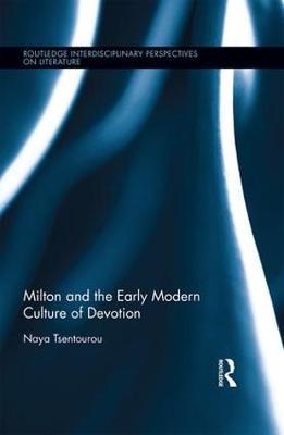 Milton and the Early Modern Culture of Devotion image