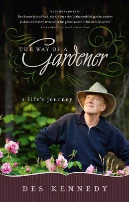The Way of a Gardener by Des Kennedy image