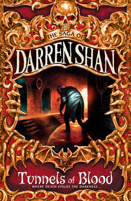 Tunnels of Blood (Saga of Darren Shan #3) by Darren Shan image