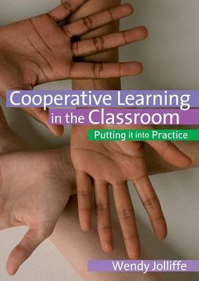 Cooperative Learning in the Classroom by Wendy Jolliffe image