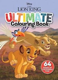 The Lion King: Ultimate Colouring Book (Disney) | Buy Now | at Mighty ...