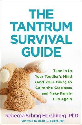 The Tantrum Survival Guide by Rebecca Schrag Hershberg image