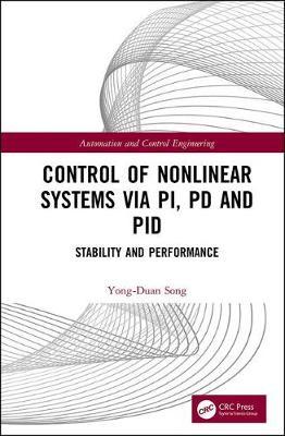 Control of Nonlinear Systems via PI, PD and PID by Yong-Duan Song image