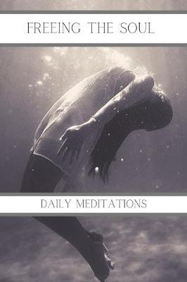 Freeing the Soul by Honeybrown Books image