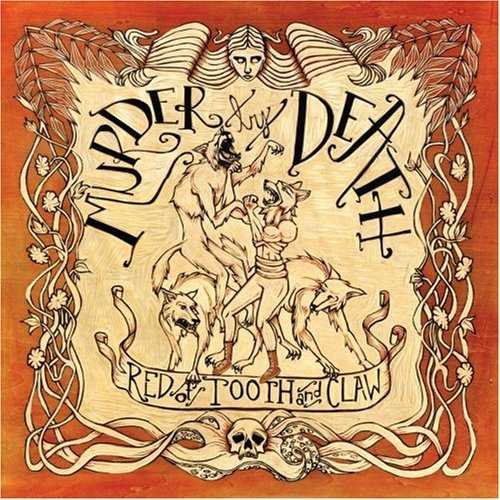 Red of Tooth & Claw on CD by Murder By Death