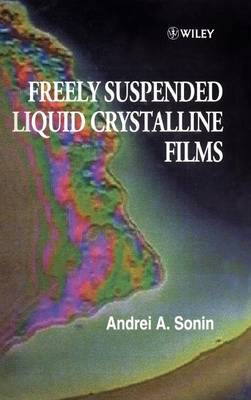 Freely Suspended Liquid Crystalline Films by A. A. Sonin image