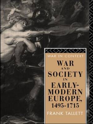 War and Society in Early Modern Europe by Frank Tallett image