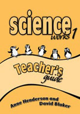 Science Works 1 Teacher's Guide by Anne Henderson image