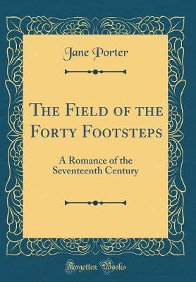 The Field of the Forty Footsteps by Jane Porter image