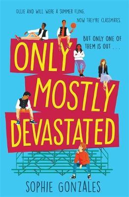 Only Mostly Devastated by Sophie Gonzales image