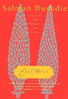 East, West by Salman Rushdie image
