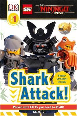 The LEGO (R) NINJAGO (R) Movie (TM) Shark Attack! on Hardback by DK