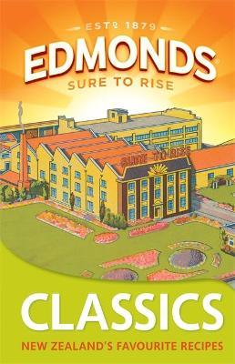 Edmonds Classics: NZ's Favourite Recipes by Goodman Fielder image