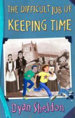 Difficult Job Of Keeping Time by Dyan Sheldon image