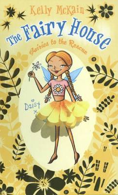 Fairies to the Rescue on Hardback by Kelly McKain