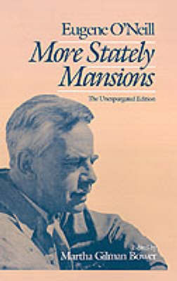 More Stately Mansions on Hardback by Eugene O'Neill