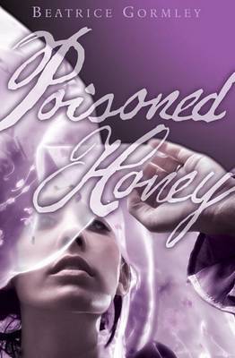 Poisoned Honey: A Story of Mary Magdalene by Beatrice Gormley image