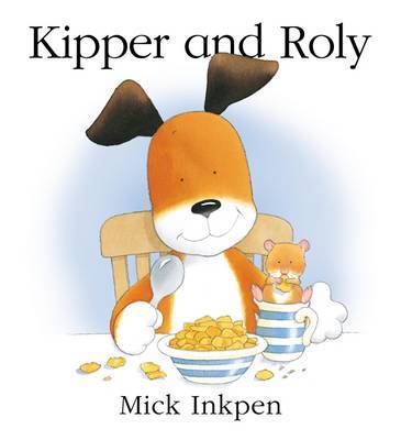 Kipper and Roly by Mick Inkpen image