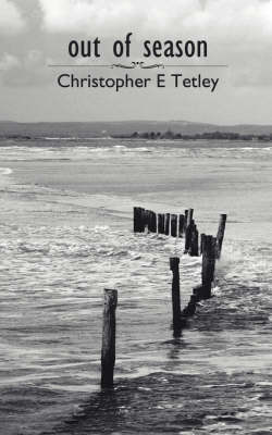 Out of Season by Christopher E Tetley image