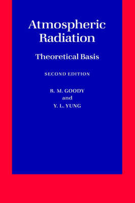 Atmospheric Radiation: Theoretical Basis by R.M. Goody image