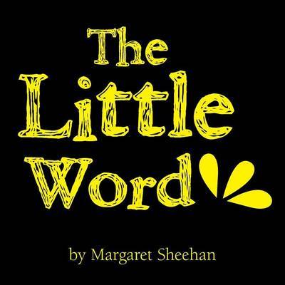 The Little Word by Margaret Sheehan image