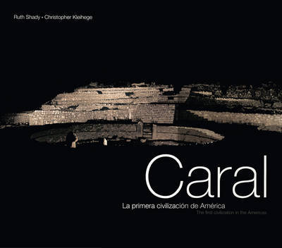 Caral - The First Civilization in the Americas by Ruth Shady image
