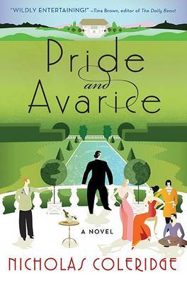 Pride and Avarice on Hardback by Nicholas Coleridge