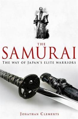 A Brief History of the Samurai by Jonathan Clements image