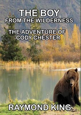 The Boy from the Wilderness by Raymond King image