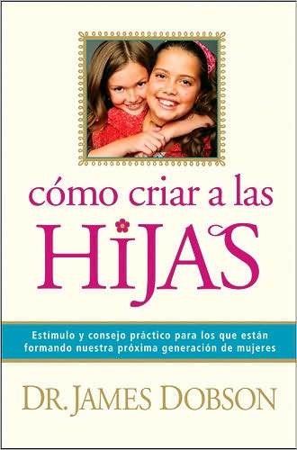 Bringing Up Girls (spanish language) by Dr James C Dobson image