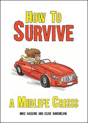 How to Survive a Midlife Crisis by Mike Haskins image