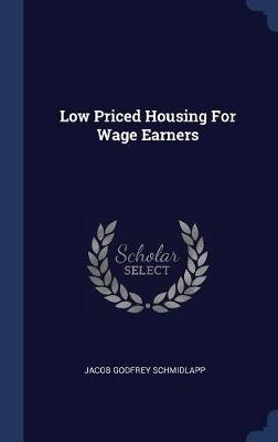 Low Priced Housing for Wage Earners image