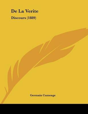 de La Verite: Discours (1889) by Germain Cumenge image