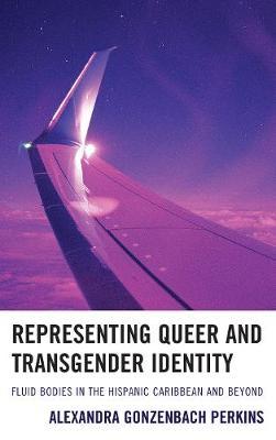 Representing Queer and Transgender Identity by Alexandra Gonzenbach Perkins image