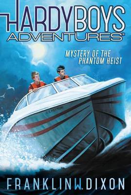 Mystery of the Phantom Heist by Franklin W Dixon image