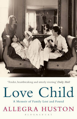 Love Child by Allegra Huston image