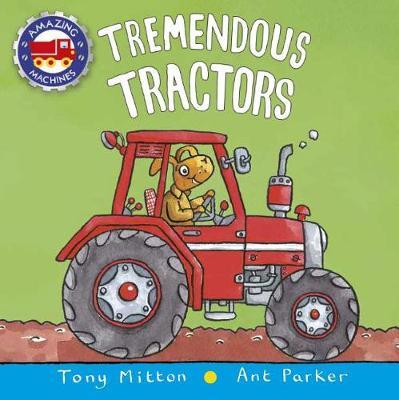 Tremendous Tractors by Tony Mitton image