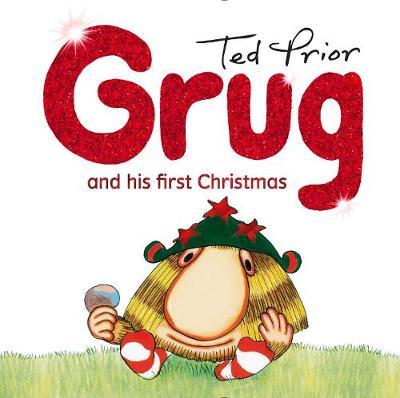 Grug and His First Christmas by Ted Prior image