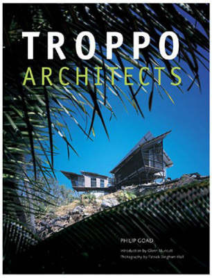 Troppo Architects on Hardback by Philip Goad