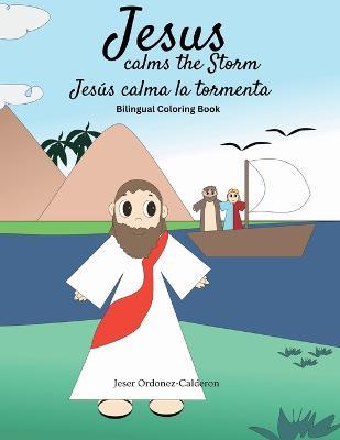 Jesus Calms The Storm Jesús Calma La Tormenta Jeser Ordonez Jesus Calms The Storm Jesús Calma La Tormenta Jeser Ordonez