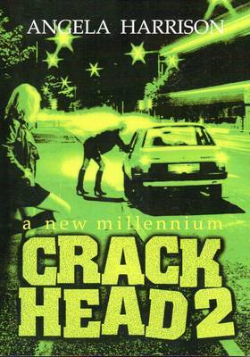 Crackhead: v. 2 by Angela Harrison image