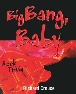 Big Bang, Baby by Richard Crouse image
