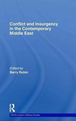 Conflict and Insurgency in the Contemporary Middle East on Hardback