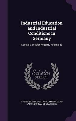 Industrial Education and Industrial Conditions in Germany image