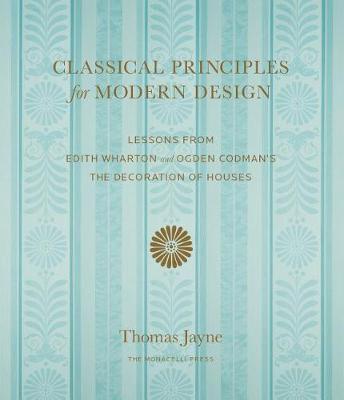 Classical Principles For Modern Design by Thomas Jayne image